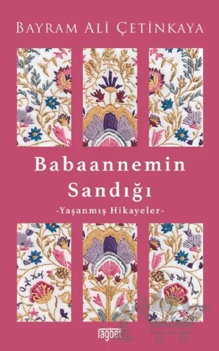 Babaannemin Sandığı – Bayram Ali Çetinkaya – Rağbet Yayınları kitap kapağı