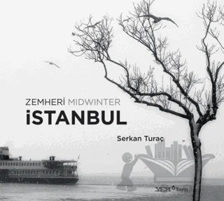 Zemheri İstanbul Midwinter – Serkan Turaç – YEM Yayın kitap kapağı