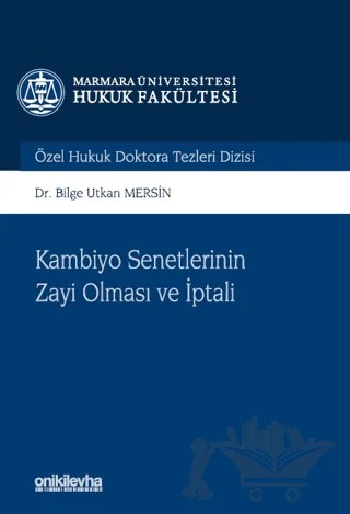 Kambiyo Senetlerinin Zayi Olması ve İptali – Bilge Utkan Mersin – On İki Levha Yayınları kitap kapağı