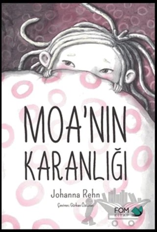 Moa’nın Karanlığı – Johanna Rehn – FOM Kitap kitap kapağı