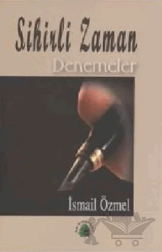 Sihirli Zaman – İsmail Özmel – Salkımsöğüt Yayınları kitap kapağı