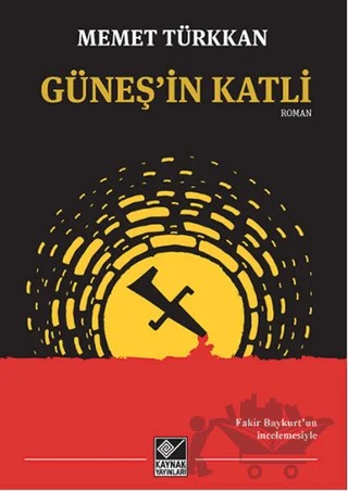 Güneş'in Katli – Memet Türkkan – Kaynak Yayınları kitap kapağı
