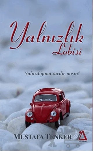 Yalnızlık Lobisi – Mustafa Tenker – Sisyphos Yayınları kitap kapağı