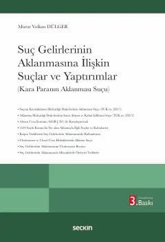Suç Gelirlerinin Aklanmasına İlişkin Suçlar ve Yaptırımlar (Kara Paranın Aklanması Suçu) – Murat Volkan Dülger – Seçkin Yayıncılık kitap kapağı