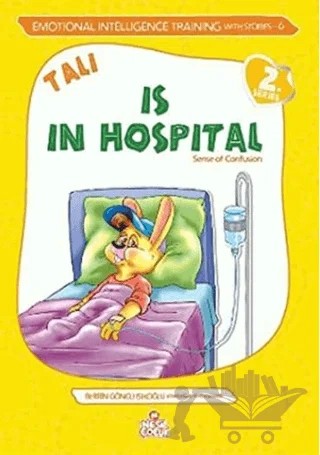 Tali is in Hospital – Berrin Göncü Işıkoğlu – Nesil Çocuk Yayınları kitap kapağı
