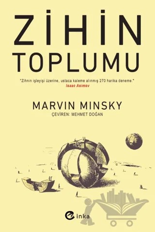 Zihin Toplumu – Marvin Minsky – İnka Yayınları kitap kapağı
