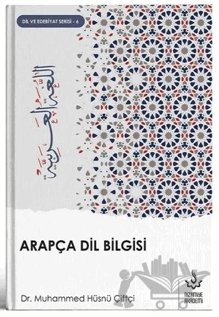 Arapça Dil Bilgisi – Muhammed Hüsnü Çiftçi – Nizamiye Akademi Yayınları kitap kapağı
