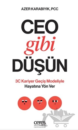 CEO Gibi Düşün – Azer Karabıyık – Ceres Yayınları kitap kapağı
