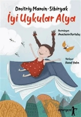 İyi Uykular Alya – Dmitriy Nakrisoviç Mamin-Sibiryak – Uyurgezer Kitap kitap kapağı