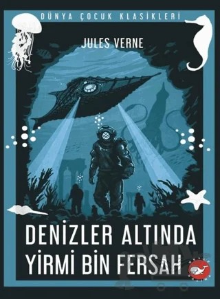 Denizler Altında Yirmi Bin Fersah – Jules Verne – Beyaz Balina Yayınları kitap kapağı