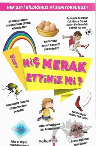 Hiç Merak Ettiniz mi? (Sarı) – Ender Haluk Derince – Yakamoz Yayınevi kitap kapağı