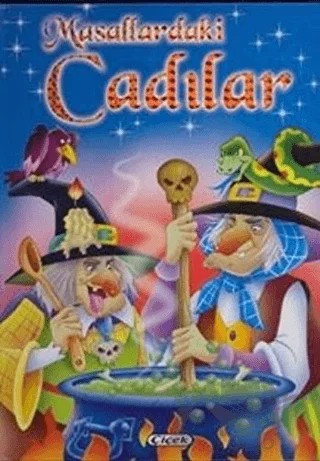 Masallardaki Cadılar – Javier Inaraja – Çiçek Yayıncılık kitap kapağı