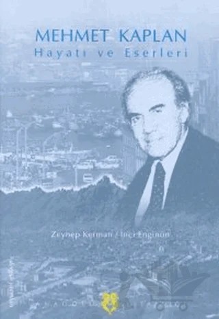Mehmet Kaplan Hayatı ve Eserleri – İnci Enginün, Zeynep Kerman – Dergah Yayınları kitap kapağı