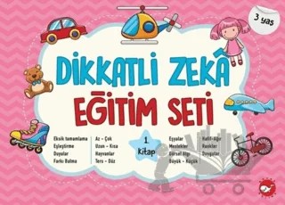 Dikkatli Zeka Eğitim Seti 1. Kitap (3 Yaş) – Neşe Duran – Beyaz Balina Yayınları kitap kapağı