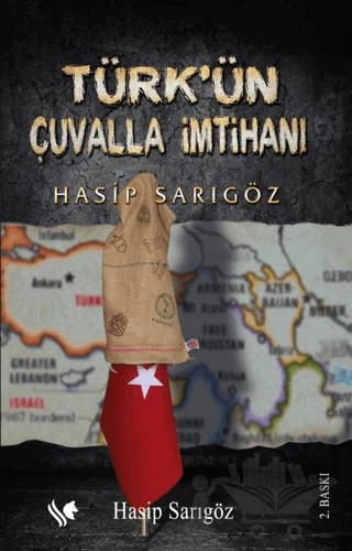 Türk’ün Çuvalla İmtihanı – Hasip Sarıgöz – S.S International Publishing kitap kapağı