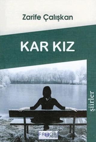 Kar Kız – Zarife Çalışkan – Favori Yayınları kitap kapağı