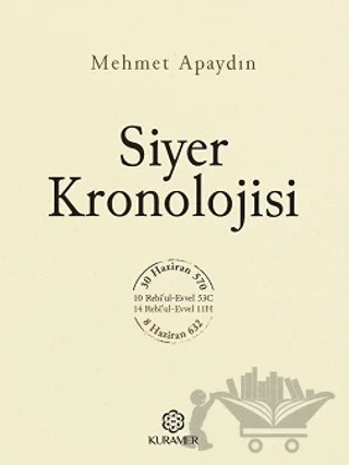 Siyer Kronolojisi (Ciltli) – Mehmet Apaydın – Kuramer Yayınları kitap kapağı