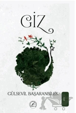 Giz – Gülsevil Başaranbilek – Yazşader Yayıncılık kitap kapağı