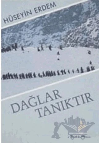 Dağlar Tanıktır – Hüseyin Erdem – Belge Yayınları kitap kapağı