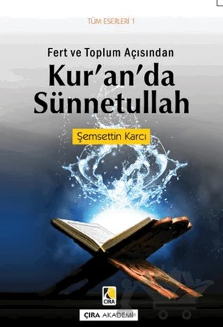 Fert ve Toplum Açısından Kur'an'da Sünnetullah – Şemsettin Karcı – Çıra Yayınları kitap kapağı