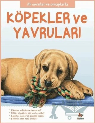 Köpekler ve Yavruları - İlk Sorular ve Cevaplarla – Camilla de la Bedoyere – Almidilli kitap kapağı