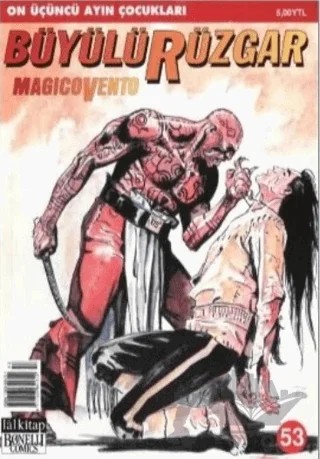 Büyülü Rüzgar Sayı: 53 Magicovento On Üçüncü Ayın Çocukları – Lal Kitap kitap kapağı