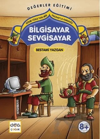 Bilgisayar Sevgisayar – Bestami Yazgan – Nar Çocuk kitap kapağı