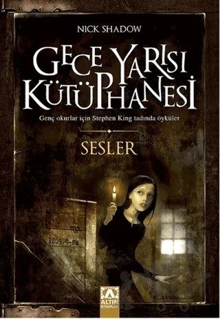 Sesler - Gece Yarısı Kütüphanesi – Nick Shadow – Altın Kitaplar kitap kapağı