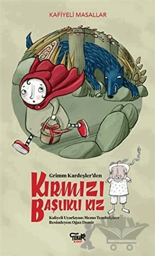 Grimm Kardeşler'den Kırmızı Başlıklı Kız – Memo Tembelçizer – Tekir Kitap kitap kapağı