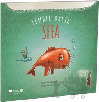 Tembel Balık Sefa – Tülin Kozikoğlu – Redhouse Kidz Yayınları kitap kapağı
