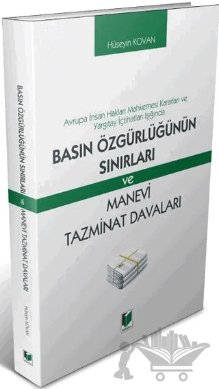 Basın Özgürlüğünün Sınırları ve Manevi Tazminat Davaları – Hüseyin Kovan – Adalet Yayınevi kitap kapağı