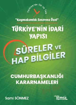 Türkiye'nin İdari Yapısı Süreler ve Hap Bilgiler - Kaymakamlık Sınavına Özel – Sami Sönmez – Temsil Kitap kitap kapağı