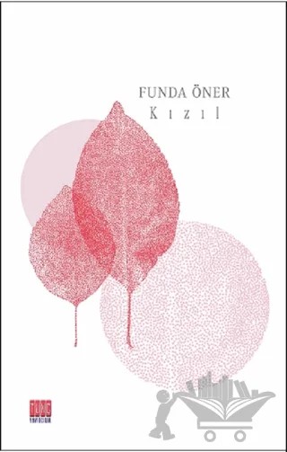 Kızıl – Funda Öner – Tunç Yayıncılık kitap kapağı