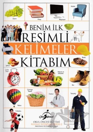 Benim İlk Resimli Kelimeler Kitabım – Kolektif – Çocuk Gezegeni kitap kapağı