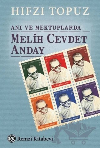 Anı ve Mektuplarda Melih Cevdet Anday – Hıfzı Topuz – Remzi Kitabevi kitap kapağı