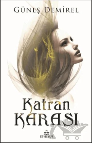 Katran Karası – Güneş Demirel – Ephesus Yayınları kitap kapağı