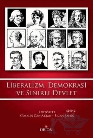 Liberalizm, Demokrasi ve Sınırlı Devlet – Bican Şahin, Coşkun Can Aktan – Orion Kitabevi kitap kapağı