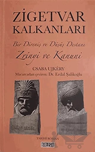 Zigetvar Kalkanları – Csaba Ujkery – Birleşik Yayınevi kitap kapağı