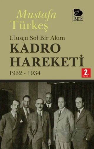 Kadro Hareketi – Mustafa Türkeş – İmge Kitabevi Yayınları kitap kapağı