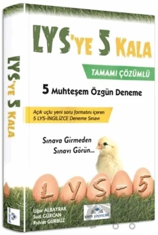 LYS'ye 5 Kala Tamamı Çözümlü 5 Deneme Sınavı – Rıdvan Gürbüz, Suat Gürcan, Uğur Albayrak – İrem Yayıncılık kitap kapağı
