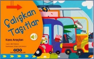 Çalışkan Taşıtlar - Kara Araçları – S Alliance – Yapı Kredi Yayınları kitap kapağı