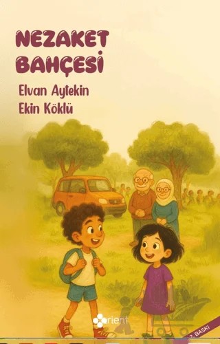 Nezaket Bahçesi – Elvan Aytekin, Ekin Köklü – Orient Yayınları kitap kapağı