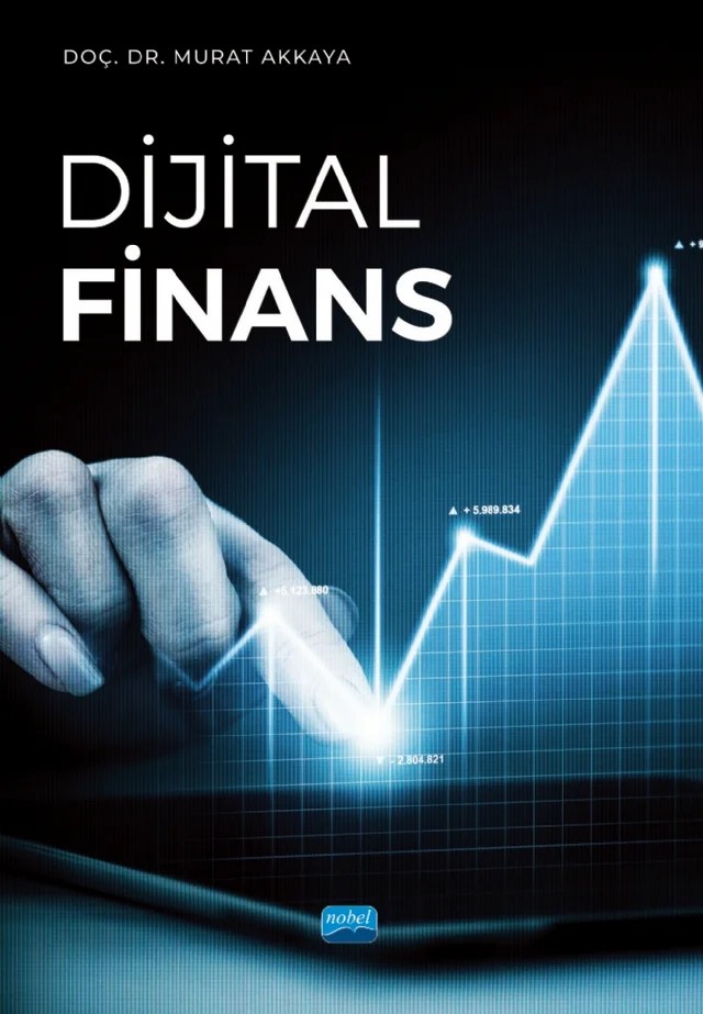 Dijital Finans – Murat Akkaya – Nobel Akademik Yayıncılık kitap kapağı