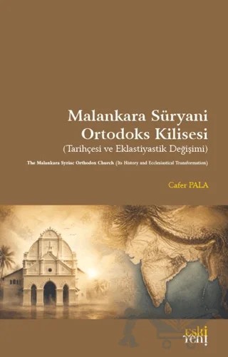 Malankara Süryani Ortodoks Kilisesi – Cafer Pala – Eski Yeni Yayınları kitap kapağı