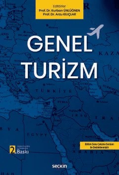 Genel Turizm – Kurban Ünlüönen, Arzu Kılıçlar – Seçkin Yayıncılık kitap kapağı