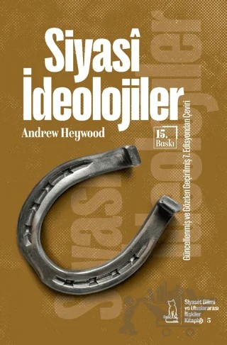 Siyasi İdeolojiler – Andrew Heywood – Felix Kitap kitap kapağı