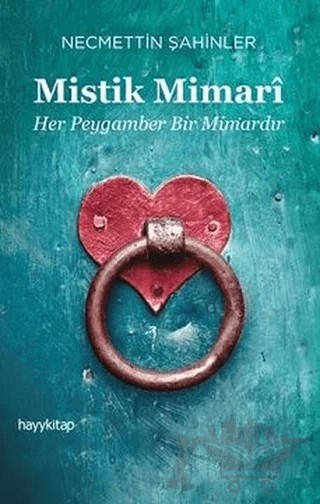 Mistik Mimari – Necmettin Şahinler – Hayykitap kitap kapağı