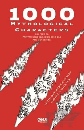 1000 Mythological Characters – Edward S. Ellis – Gece Kitaplığı kitap kapağı