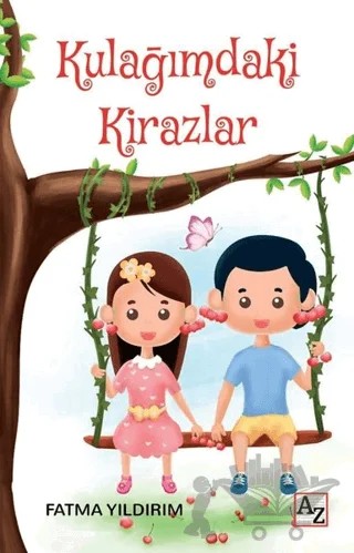 Kulağımdaki Kirazlar – Fatma Yıldırım – Az Kitap kitap kapağı