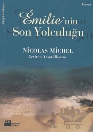Emilie’nin Son Yolculuğu – Nicolas Michel – Doğan Kitap kitap kapağı